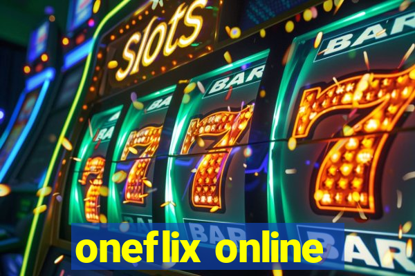 oneflix online