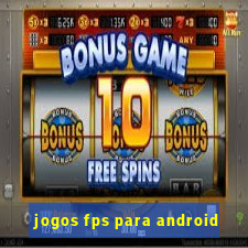 jogos fps para android