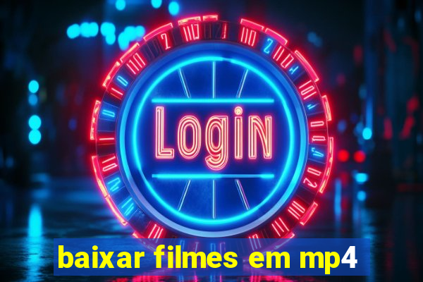 baixar filmes em mp4