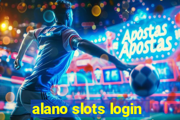 alano slots login