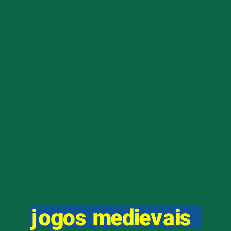 jogos medievais