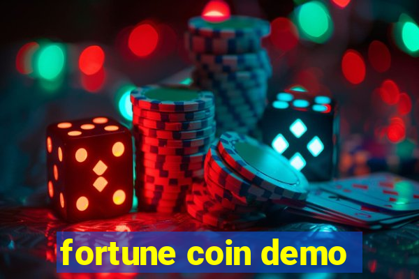 fortune coin demo