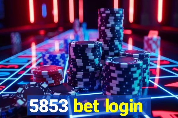 5853 bet login