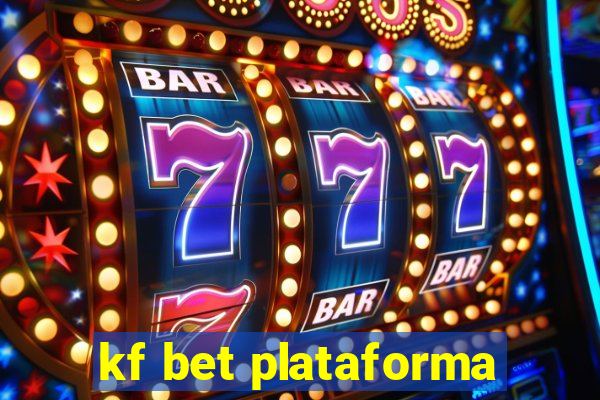 kf bet plataforma