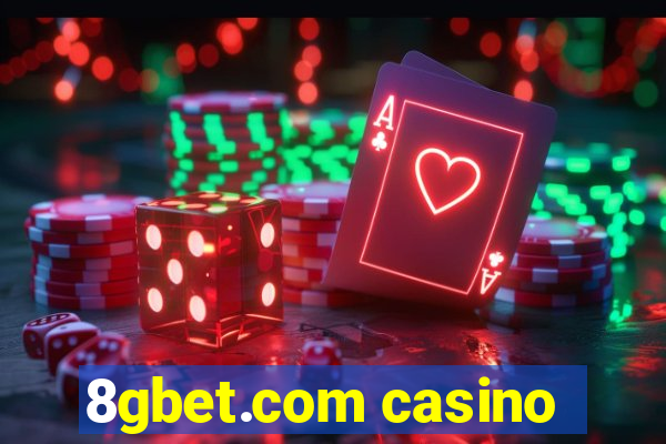 8gbet.com casino