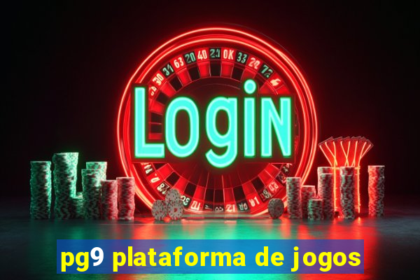 pg9 plataforma de jogos