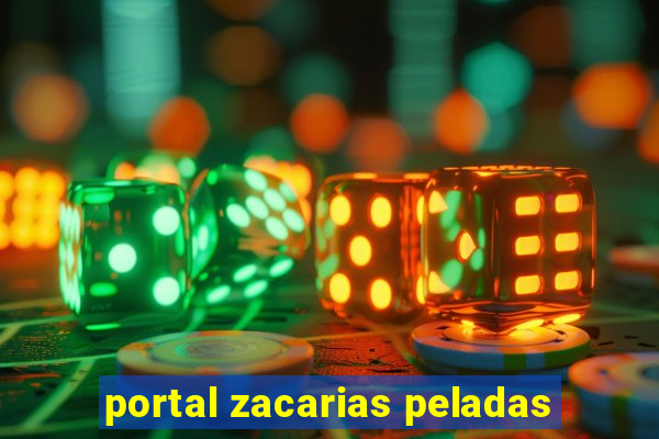 portal zacarias peladas