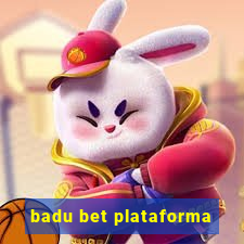 badu bet plataforma