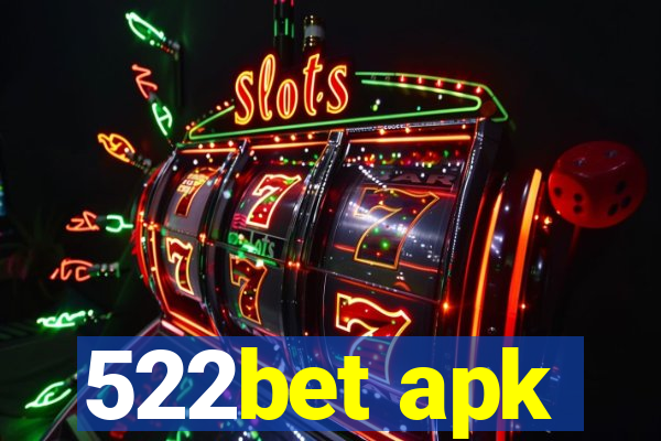 522bet apk