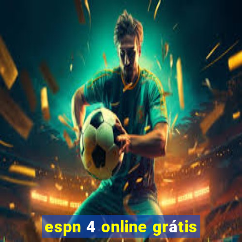 espn 4 online grátis