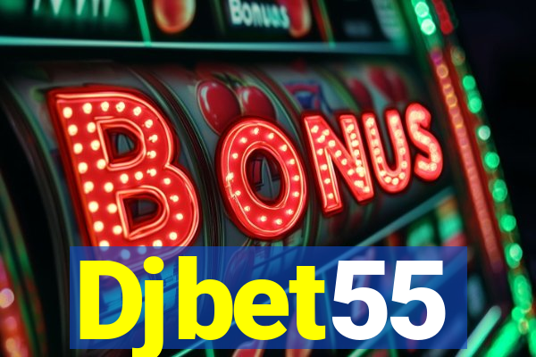 Djbet55