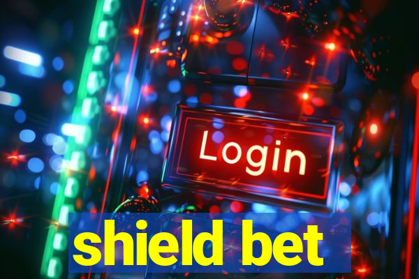 shield bet