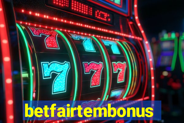 betfairtembonus