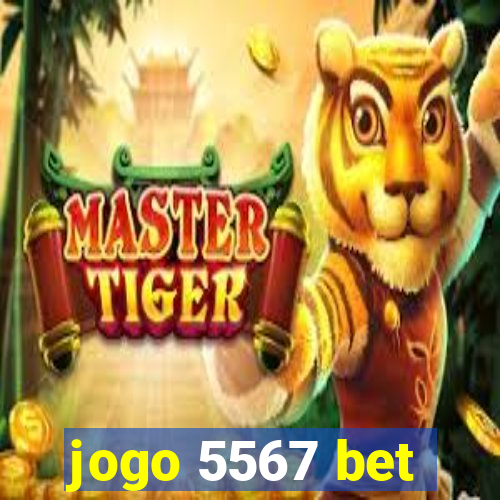 jogo 5567 bet