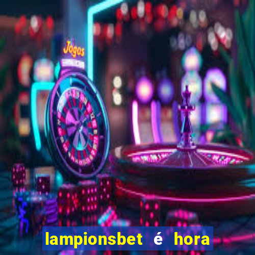 lampionsbet é hora do jogo