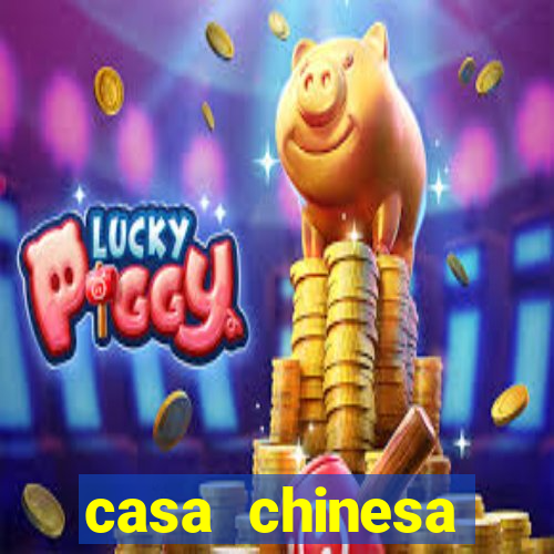 casa chinesa plataforma de jogos