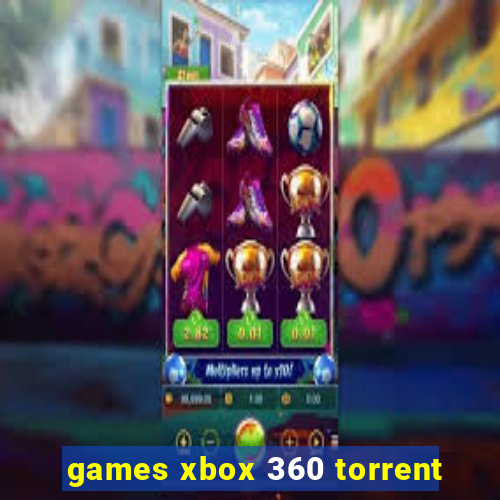 games xbox 360 torrent