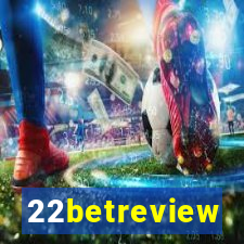 22betreview