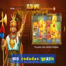 100 rodadas grátis sem depósito