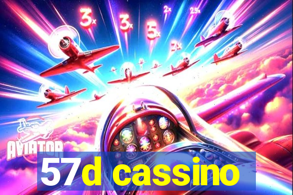 57d cassino