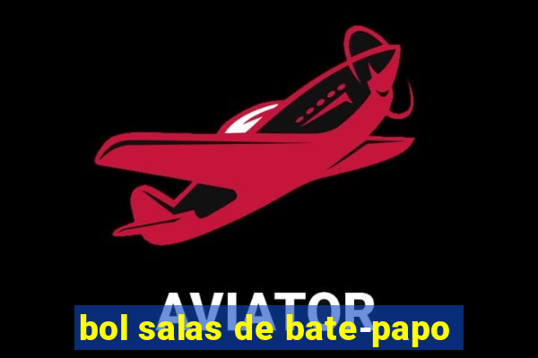 bol salas de bate-papo