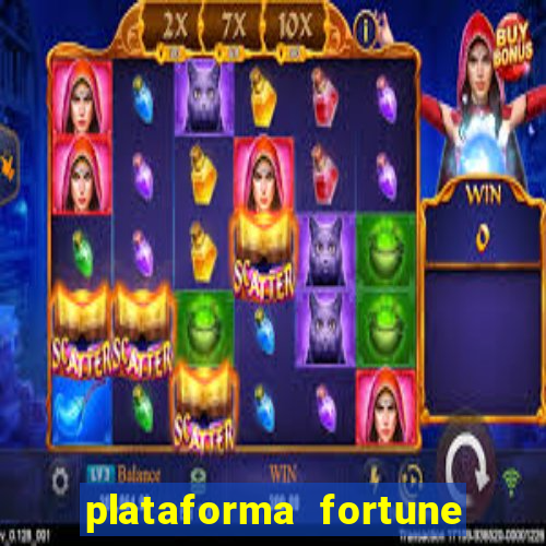 plataforma fortune tiger que mais paga