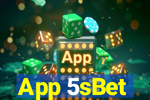 App 5sBet