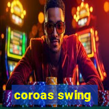 coroas swing