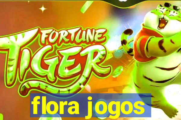 flora jogos