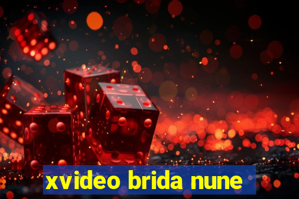 xvideo brida nune