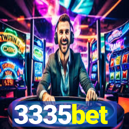 3335bet