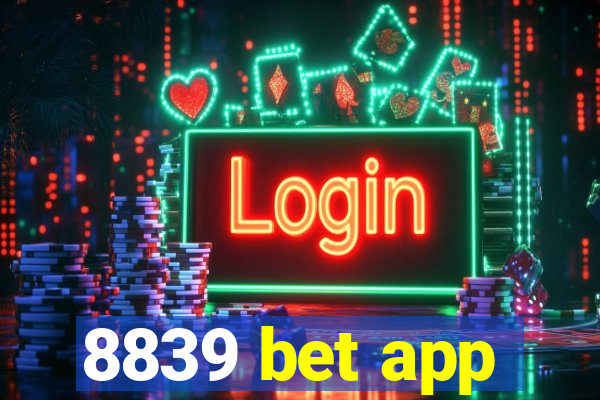 8839 bet app