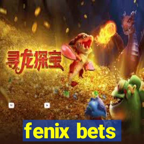 fenix bets