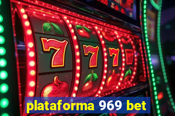 plataforma 969 bet