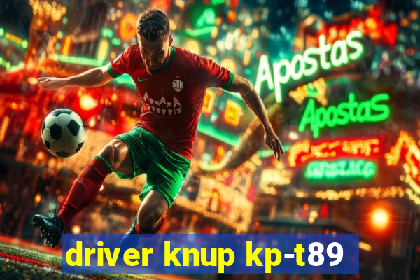 driver knup kp-t89