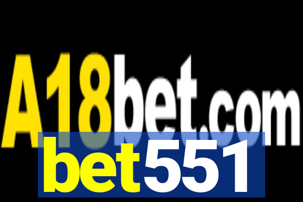 bet551