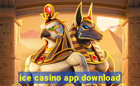 ice casino app download