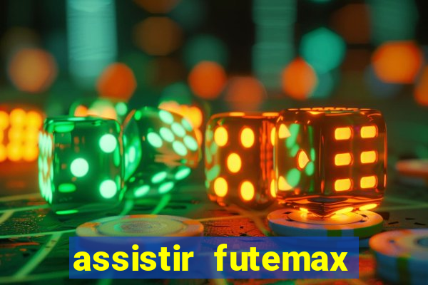 assistir futemax real madrid