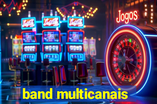 band multicanais