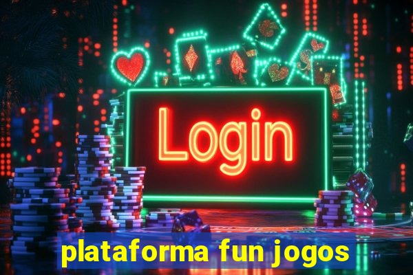 plataforma fun jogos