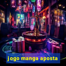 jogo manga aposta