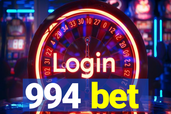 994 bet