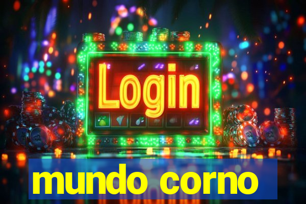 mundo corno