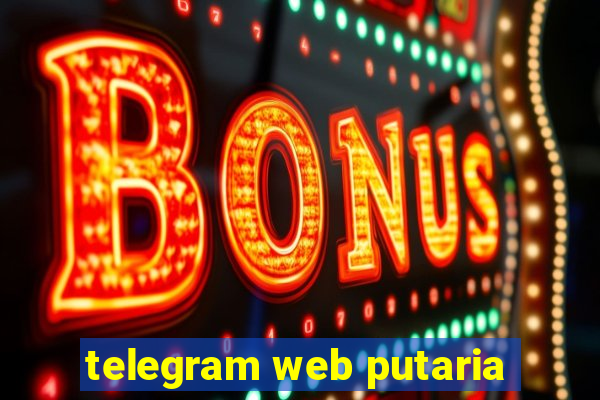 telegram web putaria