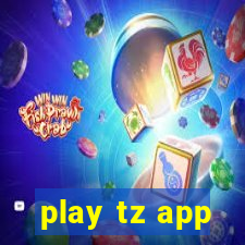 play tz app