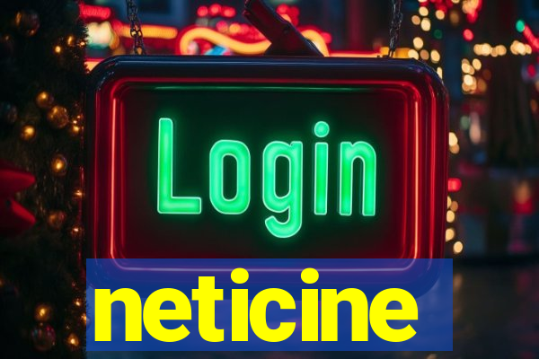 neticine