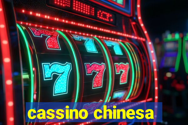 cassino chinesa