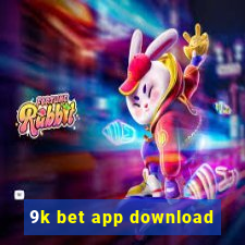 9k bet app download