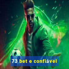 73 bet e confiável