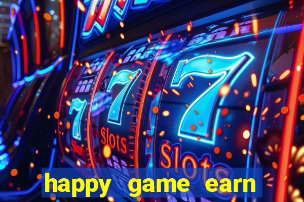 happy game earn money gcash